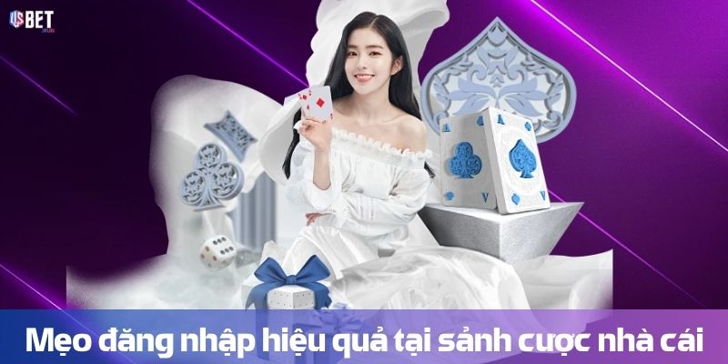 Mẹo đăng nhập hiệu quả tại sảnh cược nhà cái