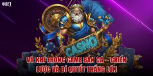 Vũ khí trong game bắn cá – Chiến lược và bí quyết thắng lớn